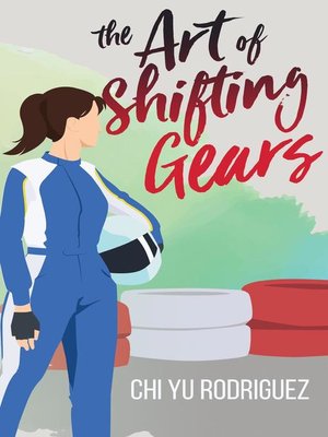 cover image of The Art of Shifting Gears